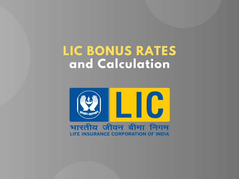 LIC Bonus Rates and Calculation