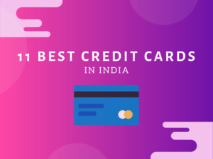 11 Best Credit Card in India 2020 Review and Comparison