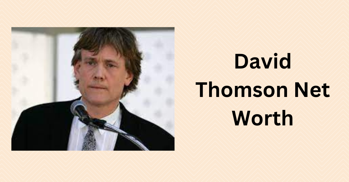 david thomson net worth