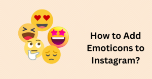 how to add emoticons to instagram