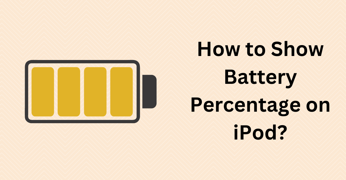how to show ipod battery