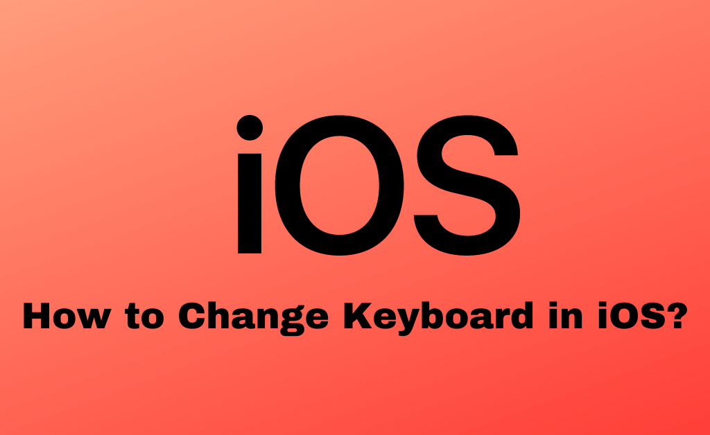 how-to-change-keyboard-in-ios-schemaninja