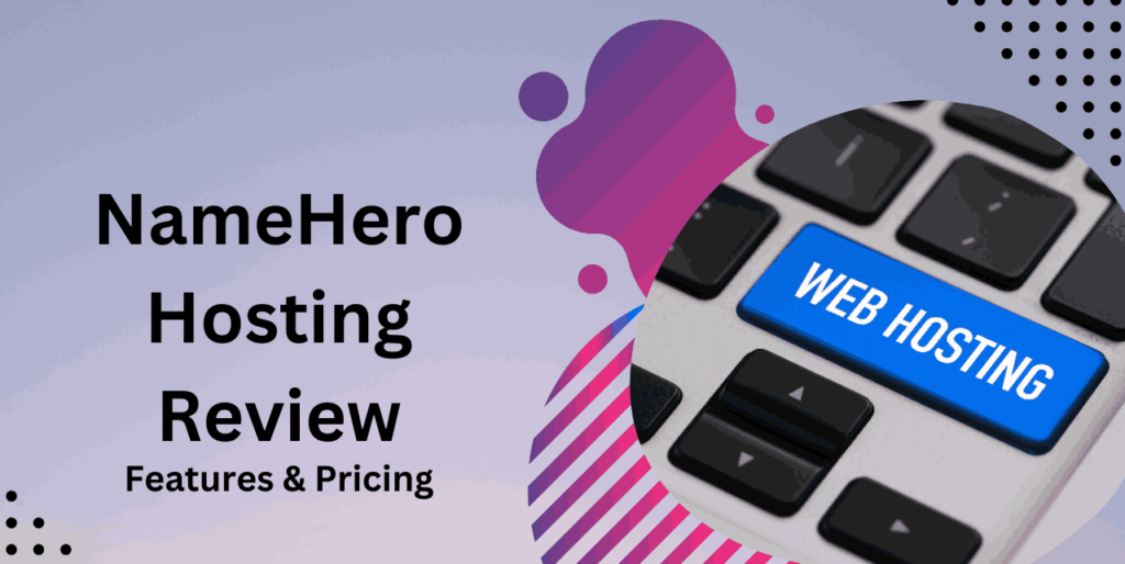 NameHero-Hosting-Review