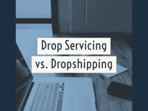 dropshipping-vs-drop-servicing