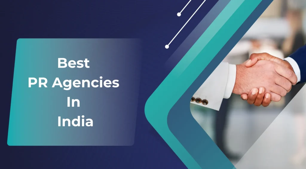 Best PR Agencies In India