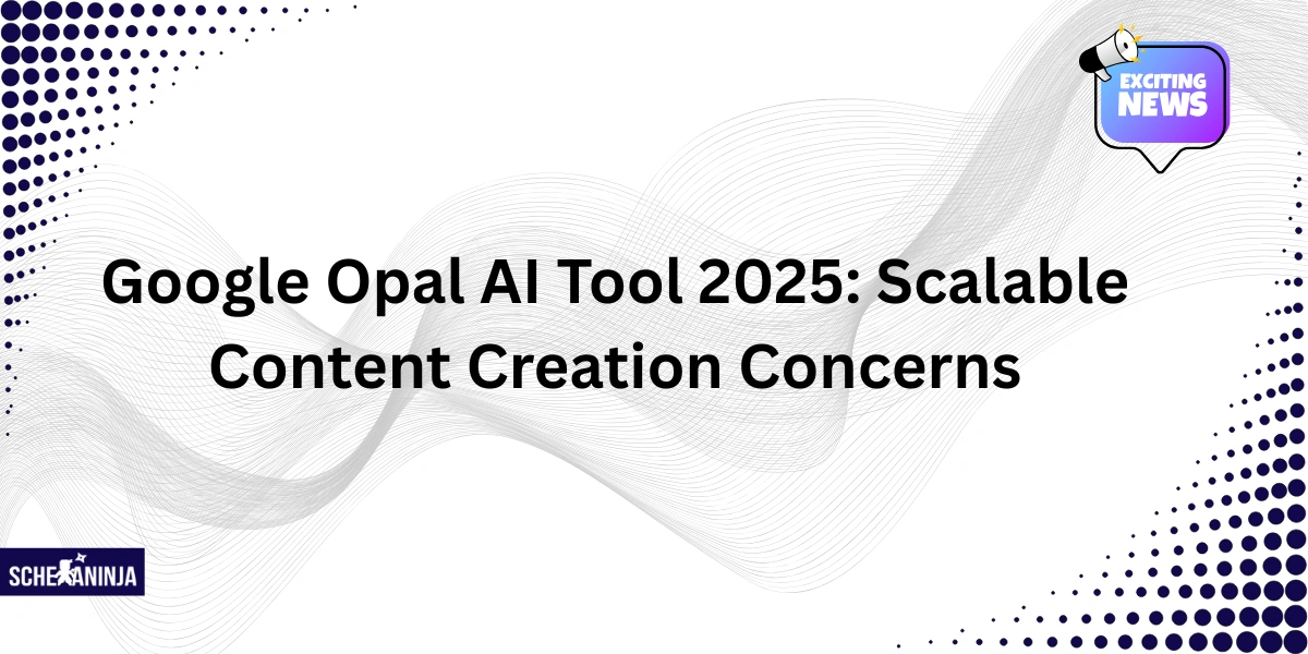 Google Opal AI Tool