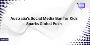 Australia's Social Media Ban for Kids Sparks Global Push