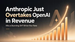 Anthropic Just Overtook OpenAI in Revenue — Hits a Stunning $47 Billion Run Rate