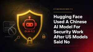 Hugging Face Used A Chinese AI Model For Security Work After US Models Said No